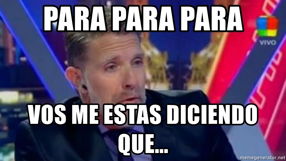 para-para-para-vos-me-estas-diciendo-que (1).jpg