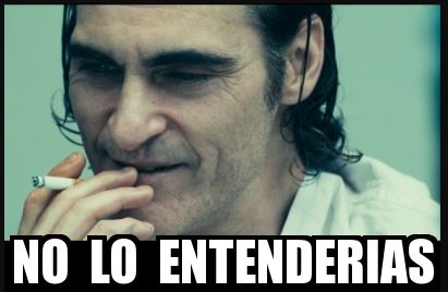 No lo entenderías.JPG