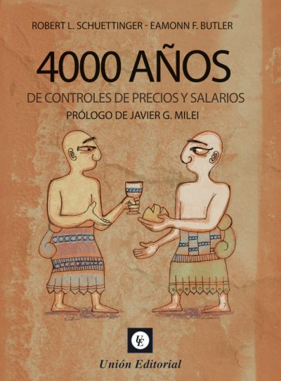 4.000 AÑOS DE CONTROLES DE PRECIOS Y SALARIOS.png