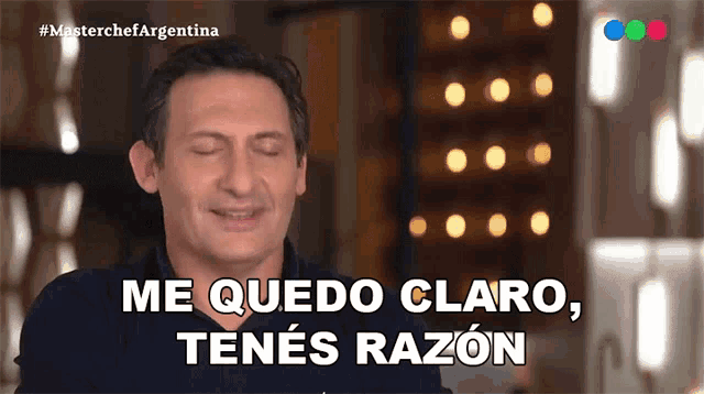 me-quedo-claro-tenés-razón-.gif